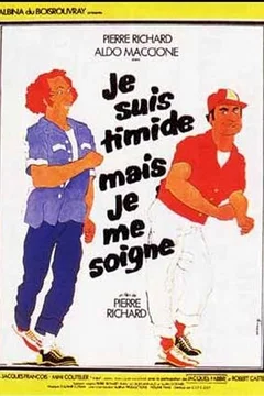 Affiche du film = Je suis timide mais je me soigne