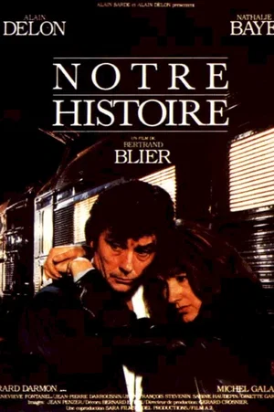 Affiche du film : Notre histoire