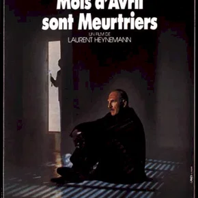 Photo du film : Les mois d'avril sont meurtriers