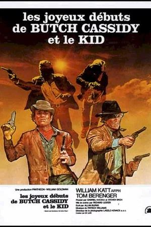 Affiche du film : Les joyeux debuts de butch cassidy et
