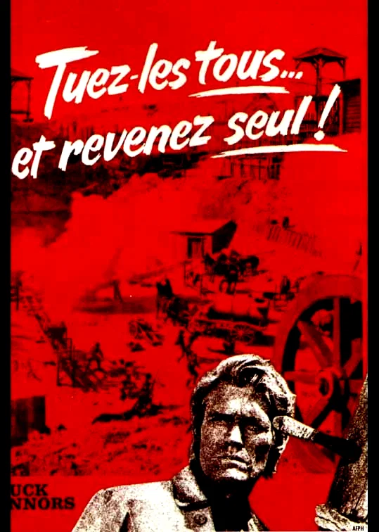 Affiche du film : Tuez les tous et revenez seul