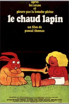 Affiche du film Le chaud lapin