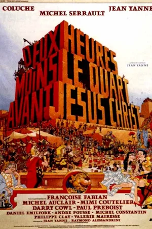 Affiche du film : Deux heures moins le quart avant Jesus Christ