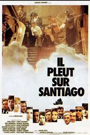 Affiche du film : Il pleut sur Santiago