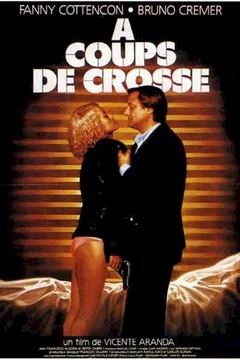 Affiche du film A coups de crosse