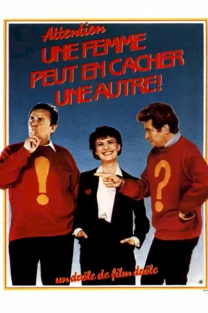 Affiche du film : Attention une femme peut en cacher un