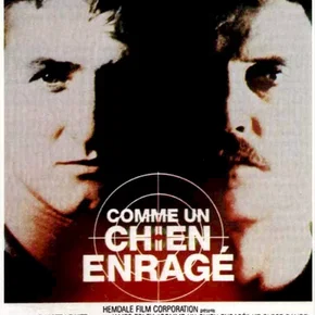 Photo du film : Comme un chien enragé