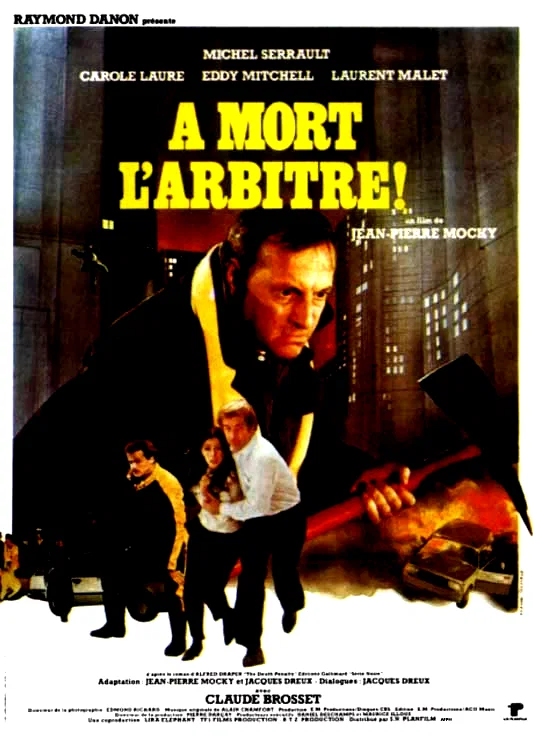 Affiche du film : A mort l'arbitre