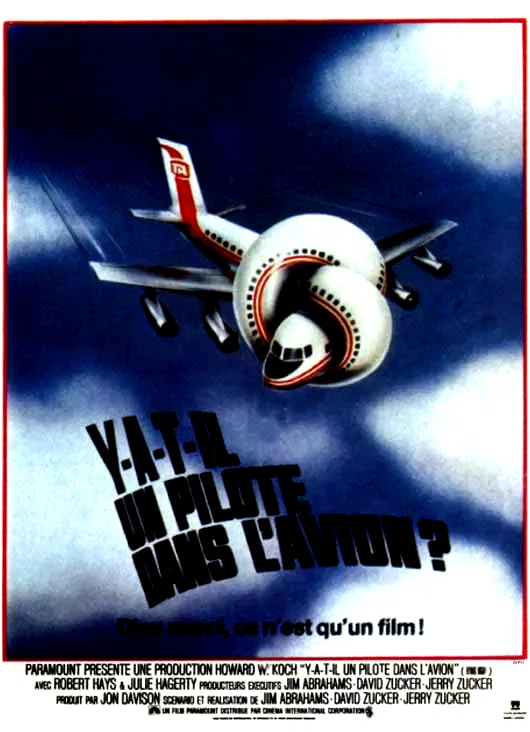 Affiche du film : Y a-t-il un pilote dans l'avion ?