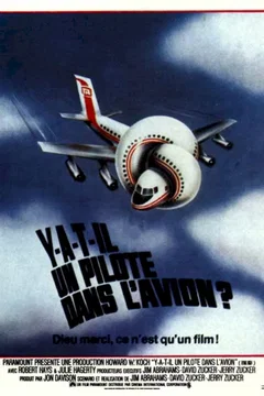 Affiche du film Y a-t-il un pilote dans l'avion ?