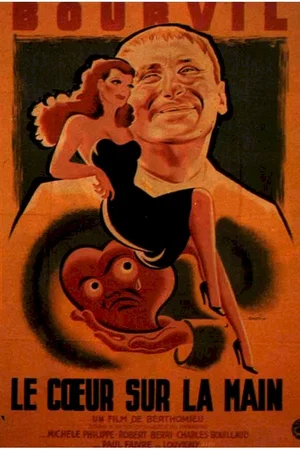 Affiche du film : Le coeur sur la main