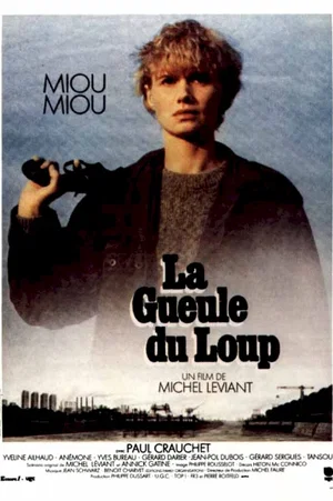 Affiche du film : La gueule du loup