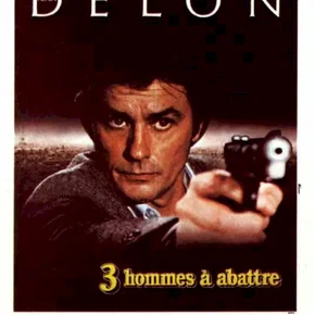Photo du film : Trois hommes à abattre