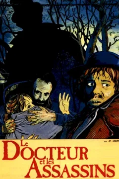 Affiche du film Le docteur et les assassins