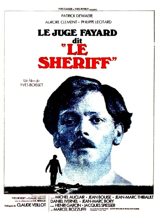 Affiche du film : Le juge Fayard dit ''le Shériff''