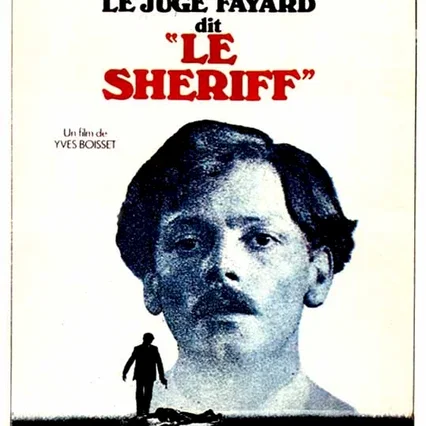 Miniature photo du film : Le juge Fayard dit ''le Shériff''