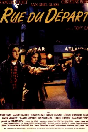 Affiche du film : Rue du depart