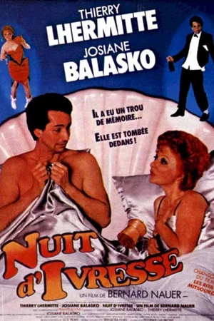 Affiche du film : Nuit d'ivresse