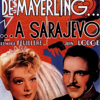 Miniature photo du film : De Mayerling à Sarajevo