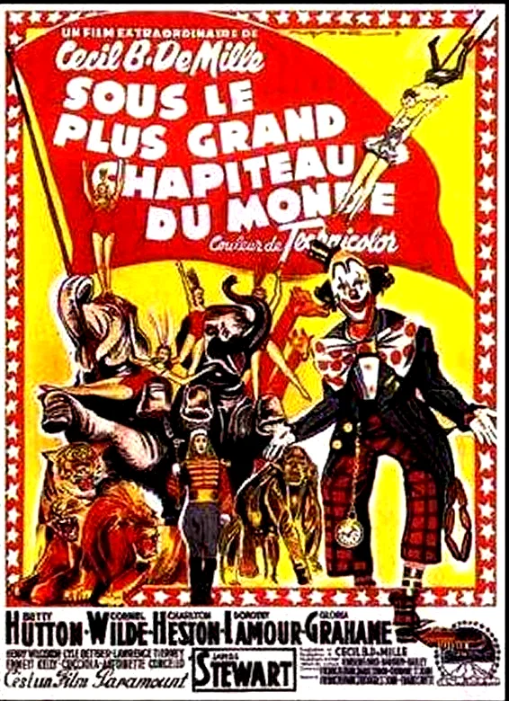 Affiche du film : Sous le plus grand chapiteau du monde
