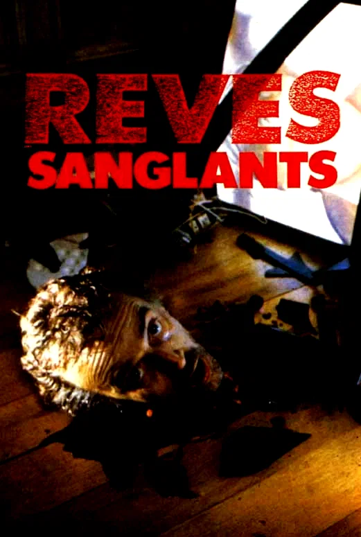 Affiche du film : Reves sanglants