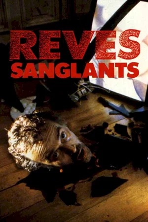 Affiche du film : Reves sanglants