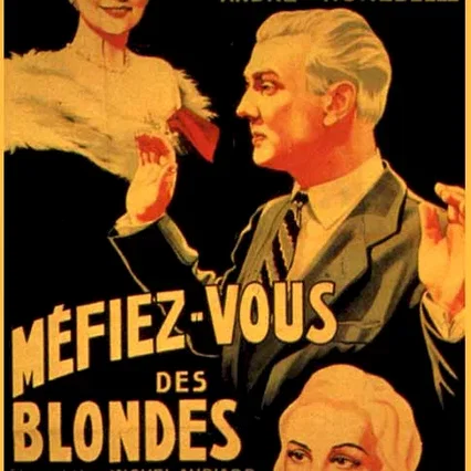 Miniature photo du film : Méfiez-vous des blondes