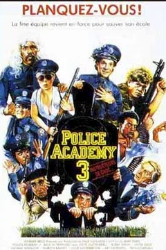 Affiche du film Police academy 3