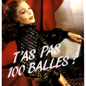 Photo du film : T'as pas cent balles