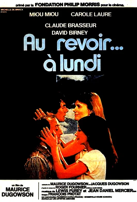 Affiche du film : Au revoir a lundi