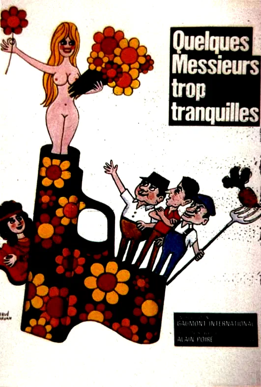 Affiche du film : Quelques messieurs trop tranquilles