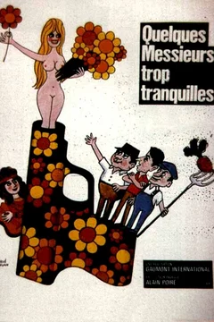 Affiche du film Quelques messieurs trop tranquilles