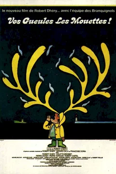 Affiche du film Vos gueules les mouettes