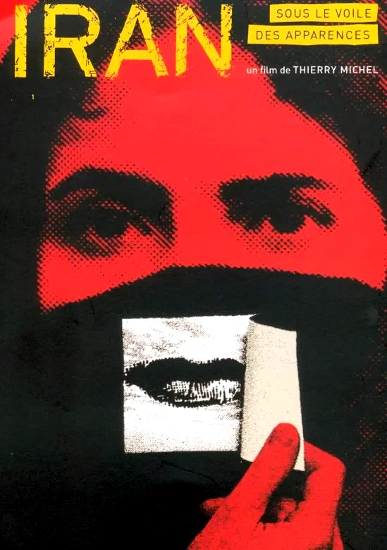 Affiche du film : Iran, sous le voile des apparences