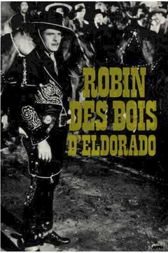 Affiche du film Robin des Bois d'Eldorado