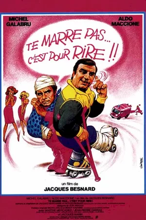 Affiche du film : Te marre pas... c'est pour rire !