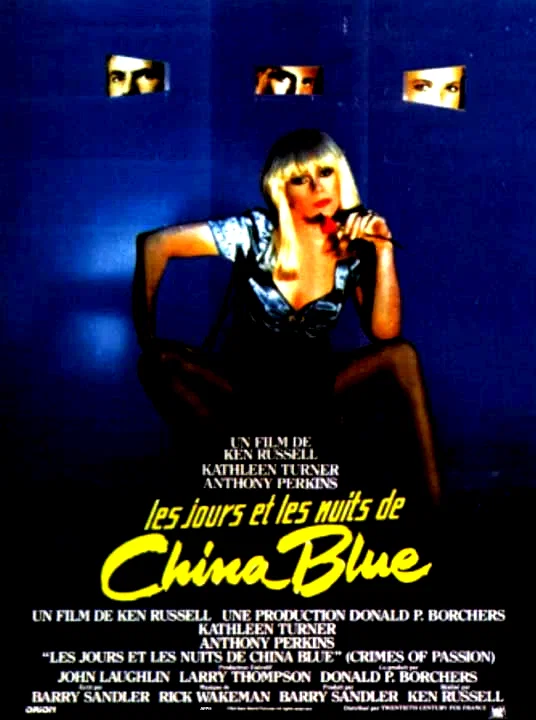 Affiche du film : Les jours et les nuits de china blue