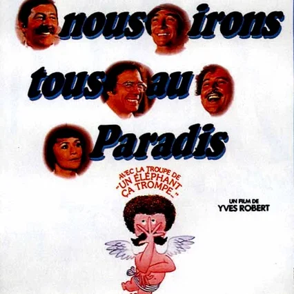 Miniature photo du film : Nous irons tous au paradis