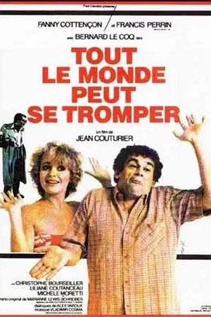 Affiche du film : Tout le monde peut se tromper