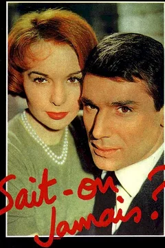 Affiche du film Sait-on jamais ?