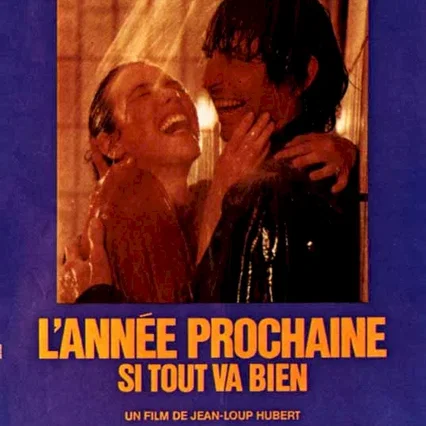 Miniature photo du film : L'annee prochaine si tout va bien