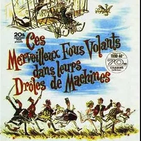 Photo du film : Ces merveilleux fous volants dans leurs drôles de machines