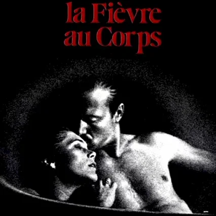 Miniature photo du film : La fievre au corps