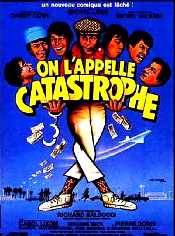 Affiche du film : On l'appelle catastrophe