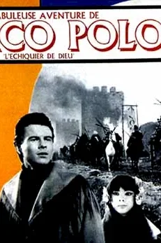 Affiche du film La fabuleuse aventure de marco polo