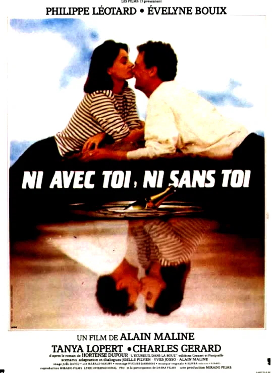 Affiche du film : Ni avec toi ni sans toi