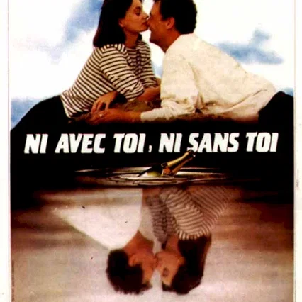 Miniature photo du film : Ni avec toi ni sans toi