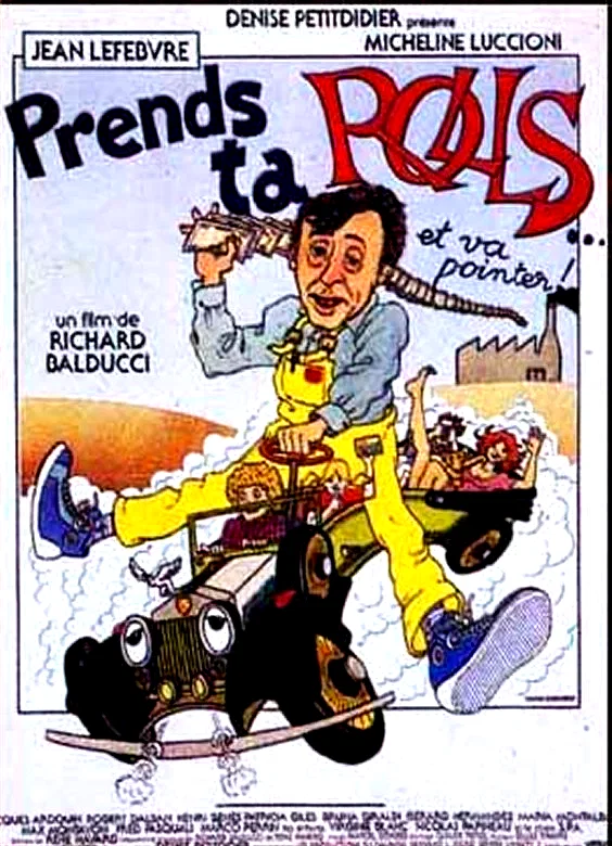 Affiche du film : Prends ta rolls et va pointer