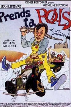 Affiche du film Prends ta rolls et va pointer