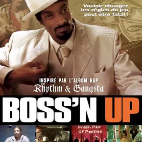 Photo du film : Boss'n up